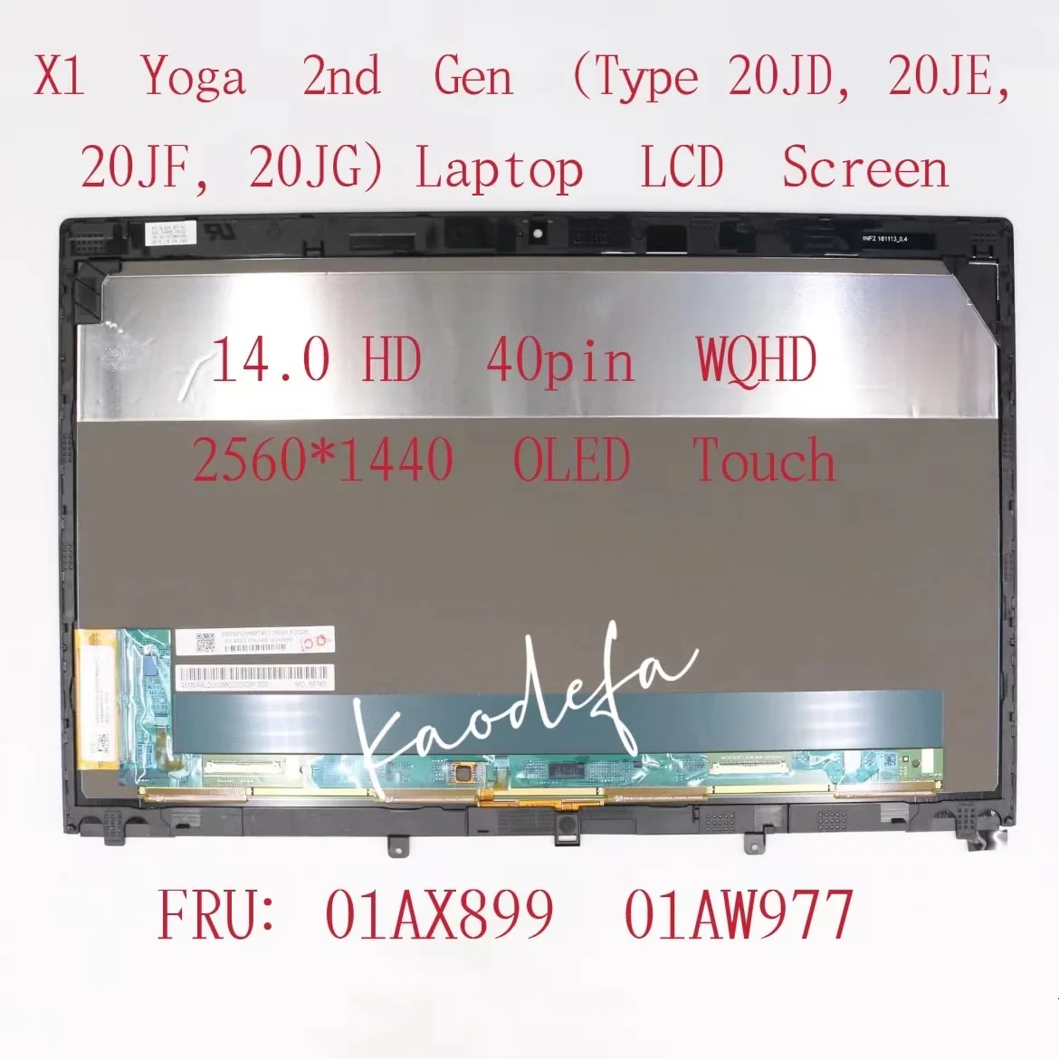 

01AW977 01AX899 For Lenovo ThinkPad X1 YOGA 1ST 2ND GEN LCD Screen 14.0 40pin 2560*1440 WQHD OLED Touch Screen