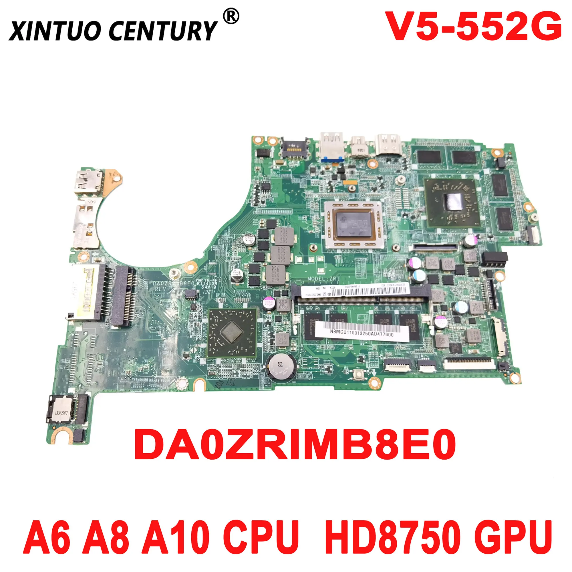 

DA0ZRIMB8E0 REV E NBMCU11001 материнская плата для ноутбука Acer V5-552G материнская плата с A6 A8 A10 CPU HD8750 GPU DDR3 100% тестовая работа
