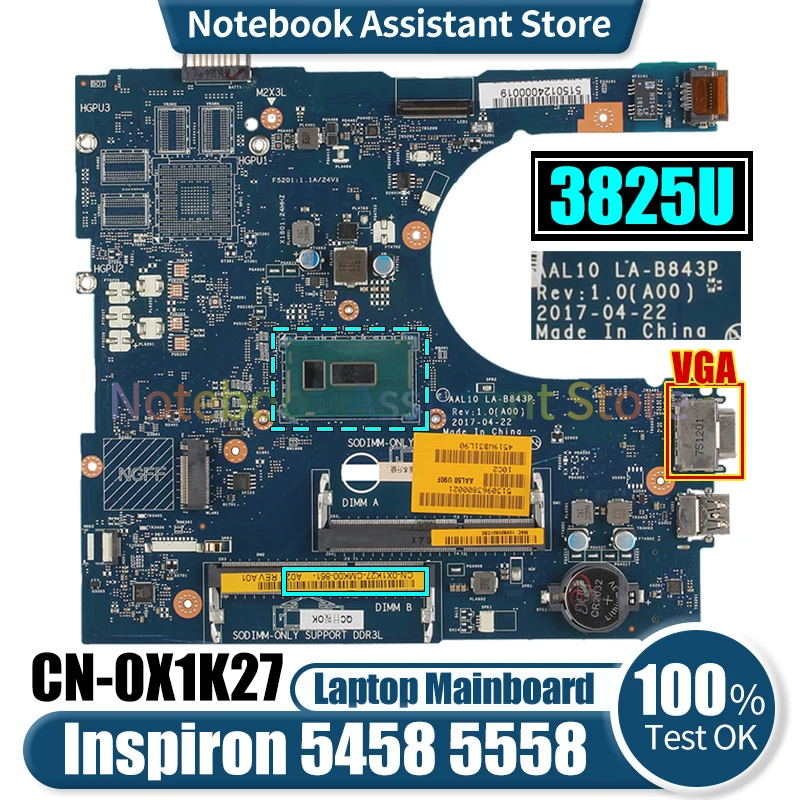 

AAL10 LA-B843P For Dell Inspiron 5458 5558 Laptop Mainboard CN-0X1K27 SR24B 3825U Notebook Motherboard Tested