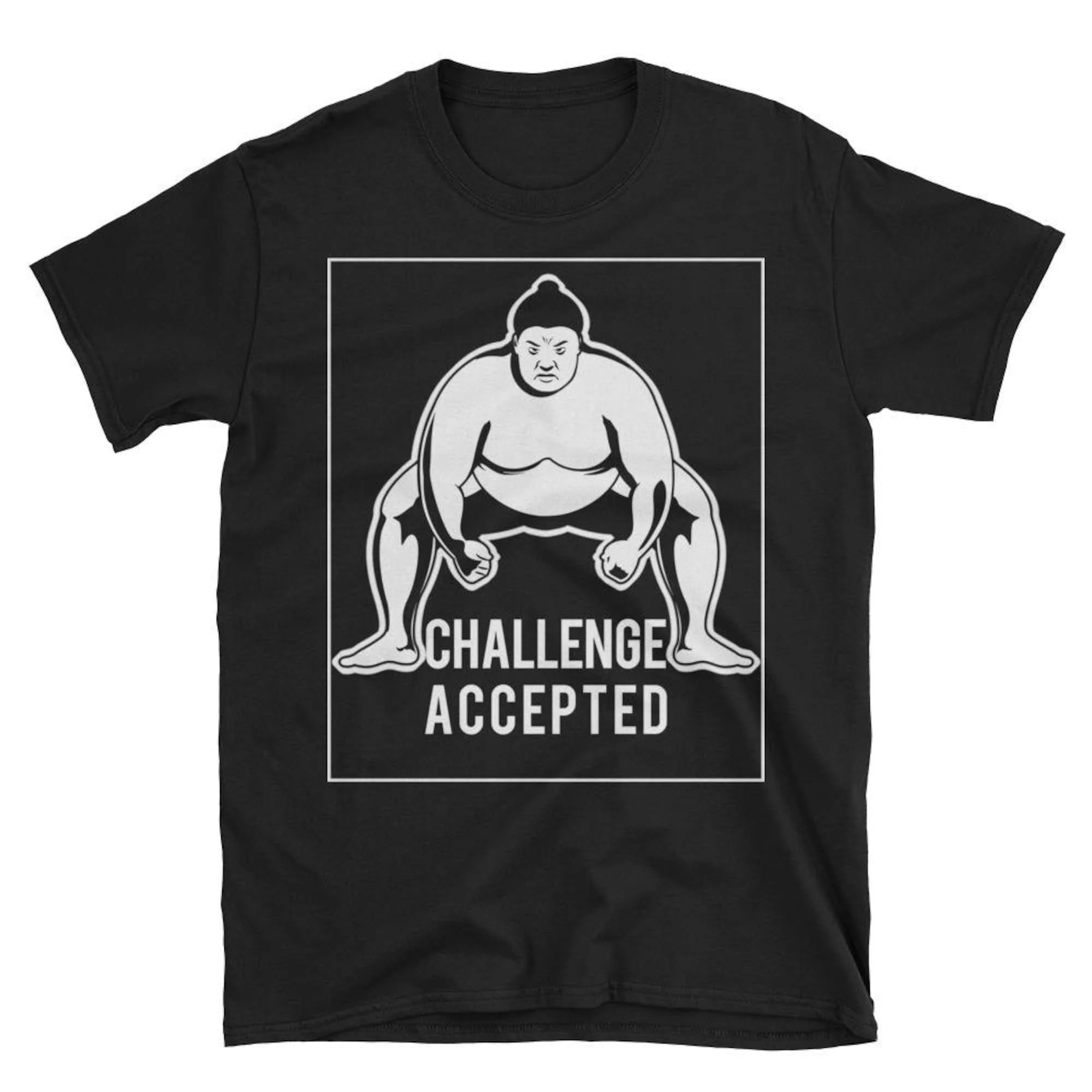 Big Sumo Wrestler Challenge Accettato Ottieni Una Maglietta Motivata