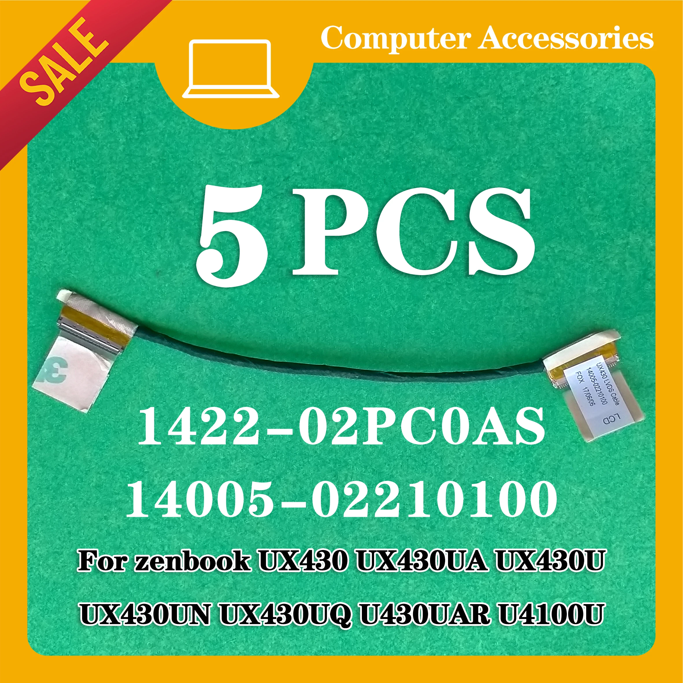 

5PCS For ASUS Zenbook UX430, 430ua,430u, 430un,u430junta,u4100u cable led lcd lvds laptop screen LCD flat cable 14005-02210100