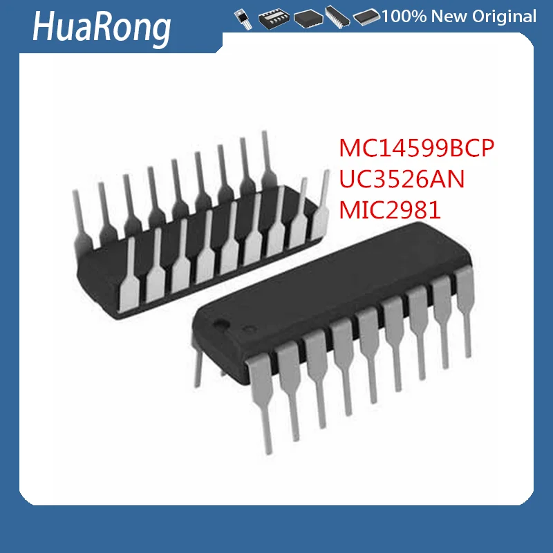

10Pcs/Lot MC14599BCP MC14599B MC14599BCPG UC3526AN UC3526 MIC2981/82YN DIP18