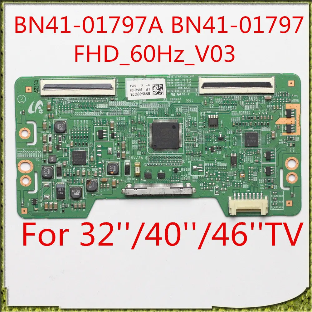 

T Con Board BN41-01797A BN41-01797 FHD_60Hz_V03 for 32 40 46 Inch TV Replacement Board Original Product BN41 01797A BN41 01797