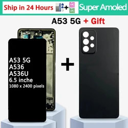 Super AMOLED For Samsung  A53 5G LCD Display Touch Screen Digitizer Assembly For Samsung A536 A536U A536B A5360 LCD Frame