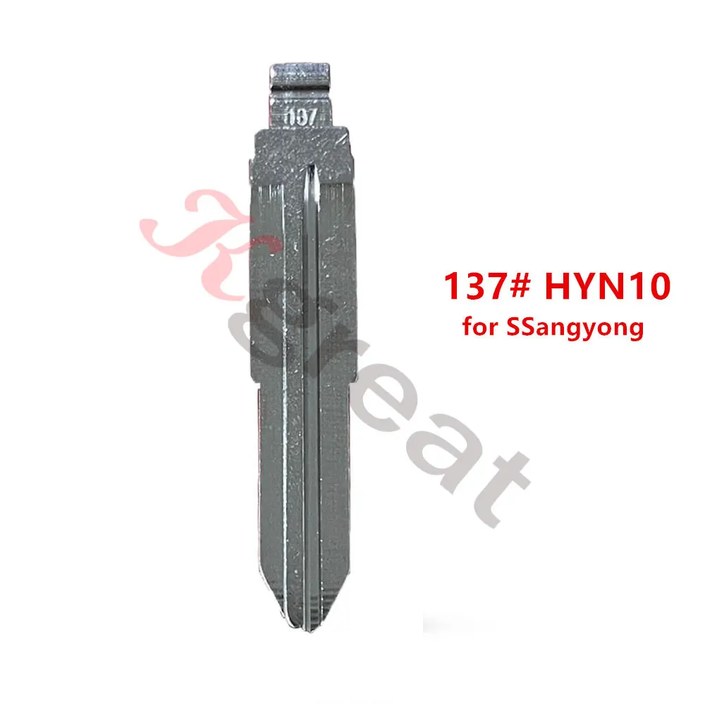 

10pcs 137# HYN10 Remote Car Key Blank for Ssangyong for Keydiy KD Xhorse VVDI JMD Metal Uncut Blank Flip Remote Key Blade