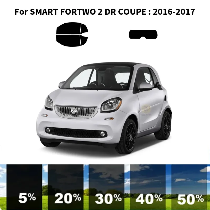

Precut nanoceramics car UV Window Tint Kit Automotive Window Film For SMART FORTWO 2 DR COUPE 2016-2017