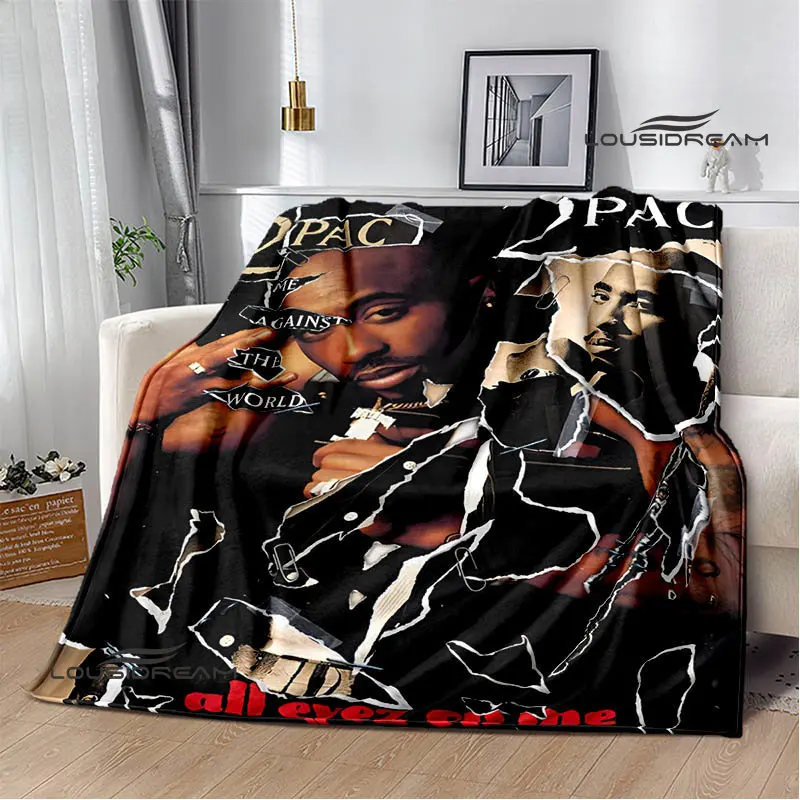 2PAC hip -hop singer fashion printed blanket warm bed blanket soft and comfortable blanket home travel blanket birthday gift 4