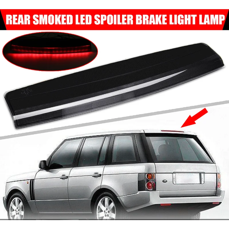 

Car Light LED Tail Light Stop Lamp High Mounted 3rd Third Brake For Rear Tail Lamp XFG000040 Fit For Range Rover L322 2004-2012