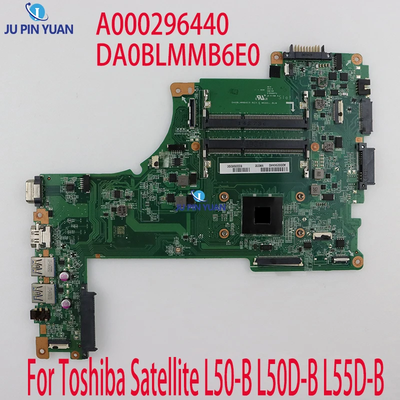 

For Toshiba Satellite Motherboard L50-B L50D-B L55D-B A000296440 DA0BLMMB6E0 With CPU AMD 100% Fully Tested