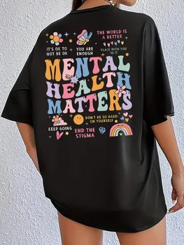 Mental Health Matters Women's Tee - Positive Graphic, Casual Black Oversized Top 1