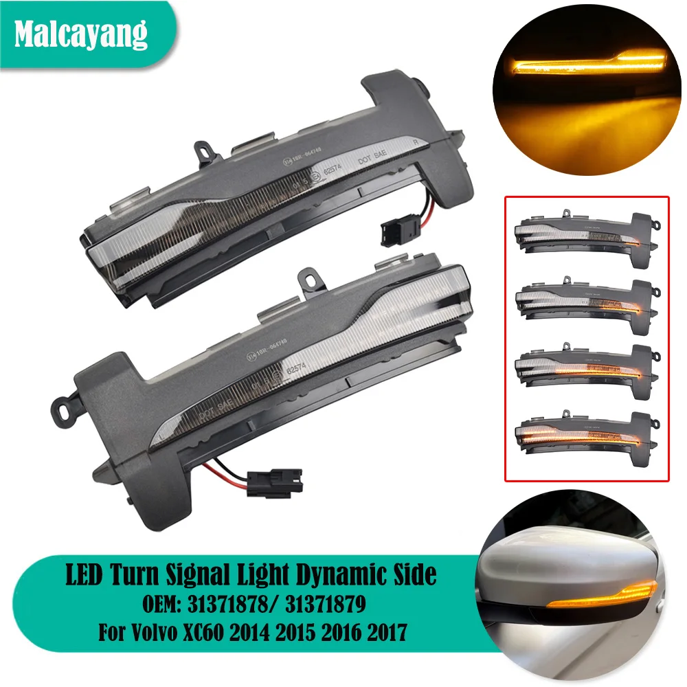 

Hight Quality Dynamic Side Mirror Blinker Light For Volvo XC60 2014 2015 2016 2017 LED Turn Signal Blinker Indicator 31371878