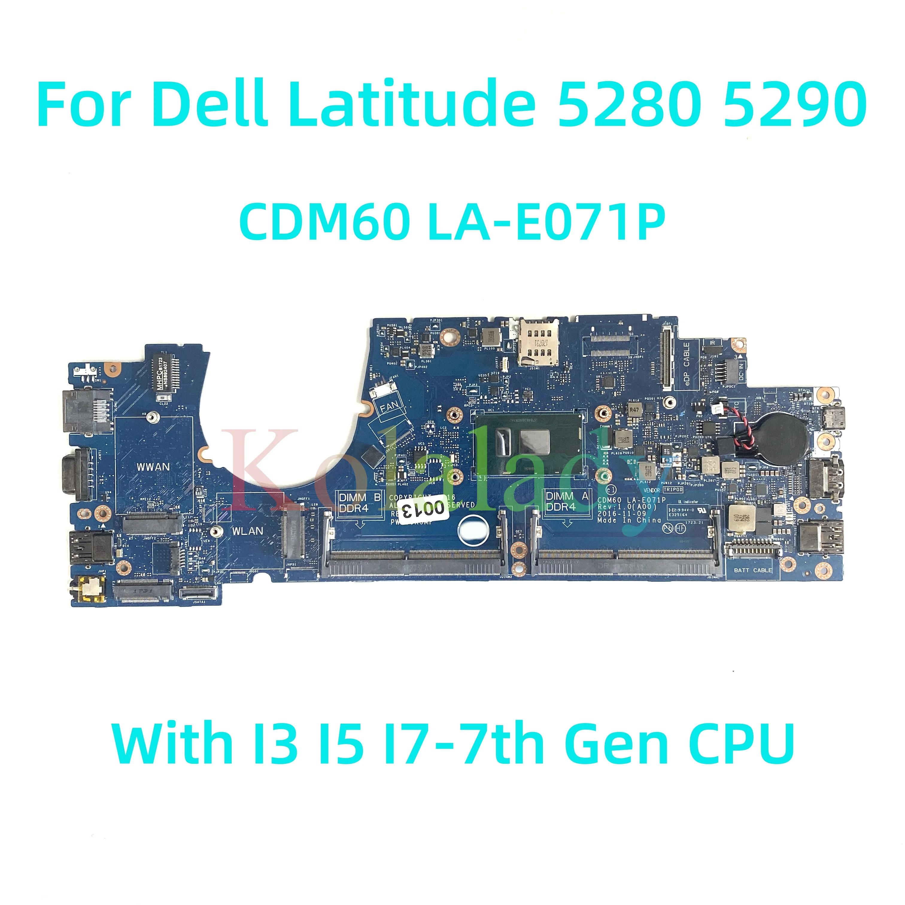 

Материнская плата CDM60 для ноутбука Dell Latitude 5280, 5290 с центральным процессором I3, I5, I7 7-го поколения, 100% протестирована, Полная работа