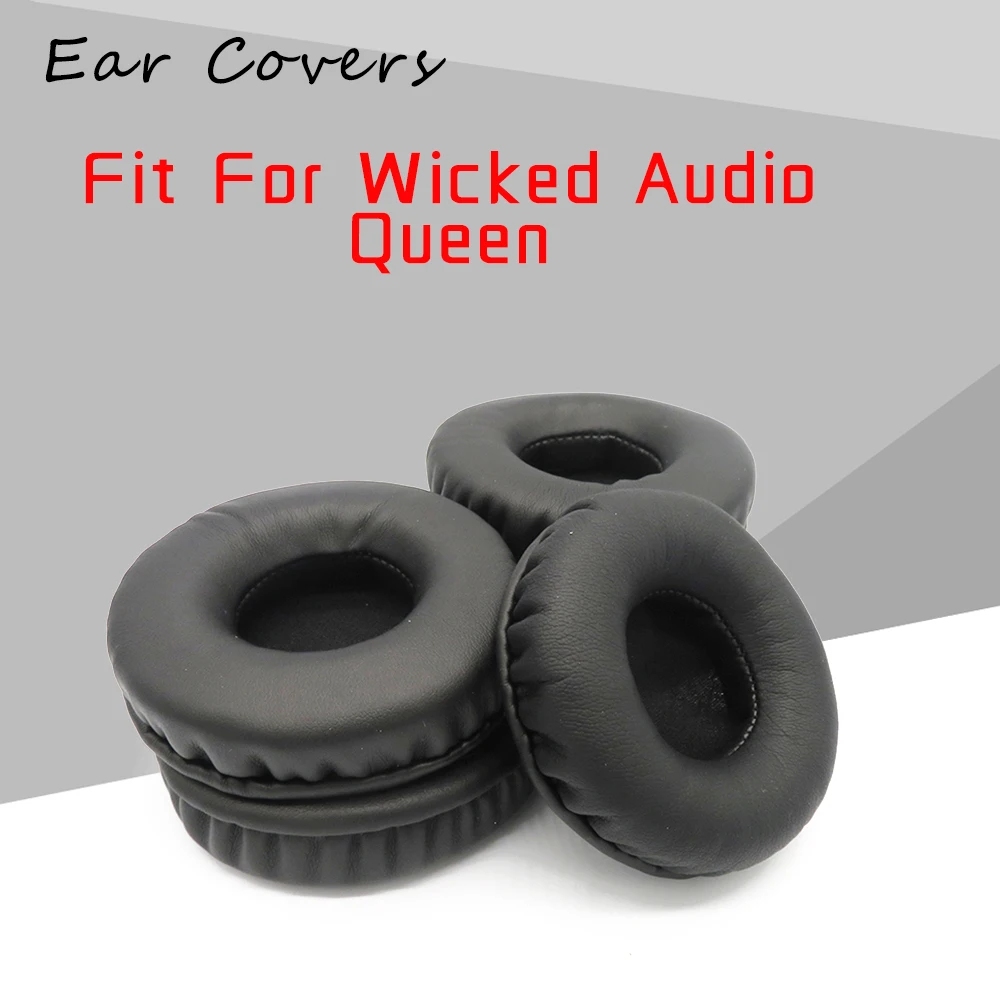 

Ear Pads For Wicked Audio Queen Headphone Earpads Replacement Headset Ear Pad PU Leather Sponge Foam