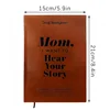Mom, I Want To Hear Your Story Leather Hardcover Ribbon Bookmark Mom Tell Me Your Life Story Journal Meaningful Memory Journal 6