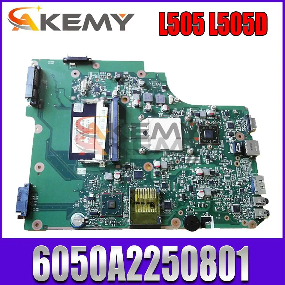 

AKEMY V000185210 PN 1310A2250805 6050A2250801-MB-A02 laptop motherbaord For toshiba satellite L505 L505D DDR2 Free CPU