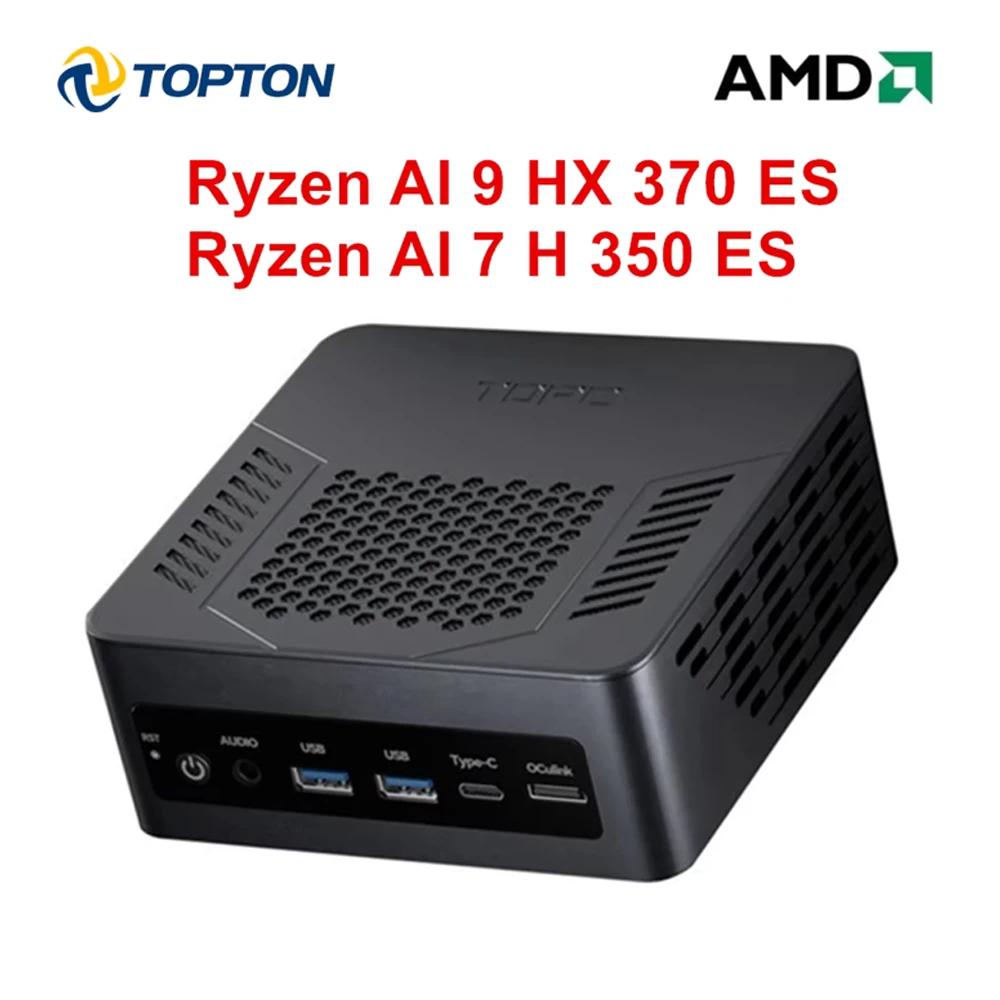 TOPTON AIミニPC AMD Ryzen AI 9 HX 370 ES AI 7 H 350 ES TOPTON AIミニPC AMD Ryzen AI 9 HX 370 ES AI 7 H 350 ES