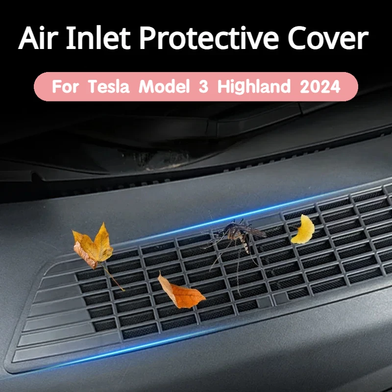 

For Tesla Model 3 Highland 2024 Insect-proof Air Flow Vent Cover Trim Anti-Blocking Prevention Intake Cover Refit Accessories