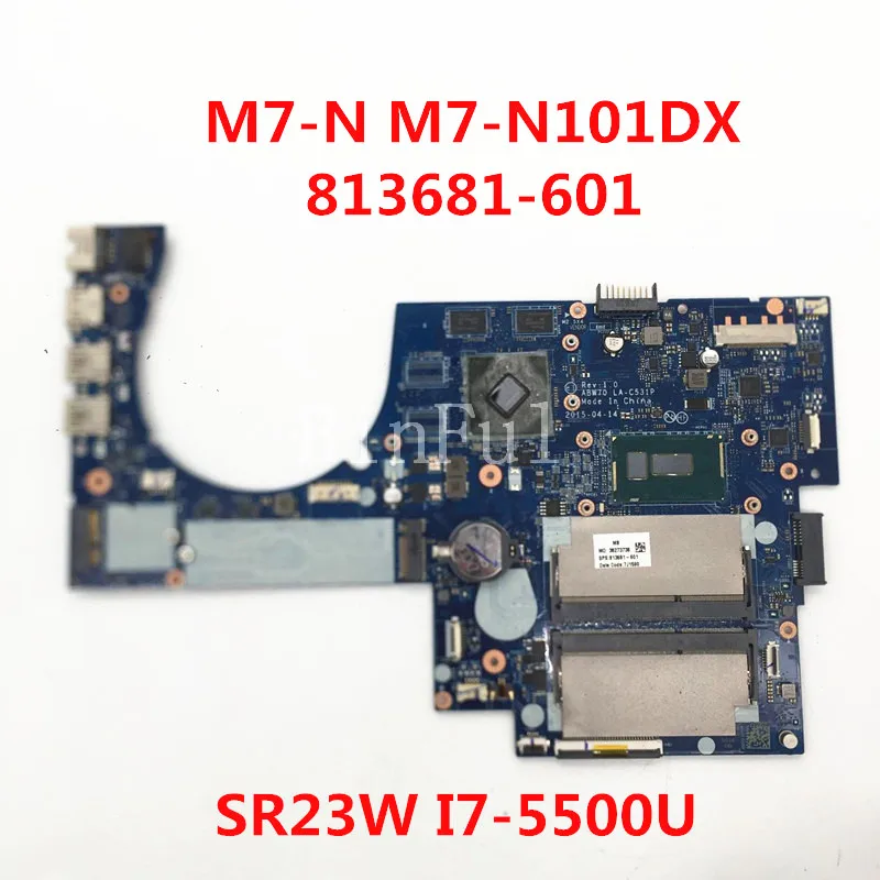 Mainboard 813681 601 813681 501 813681 001 For Envy M7 N Laptop Motherboard ABW70 LA C531P W 