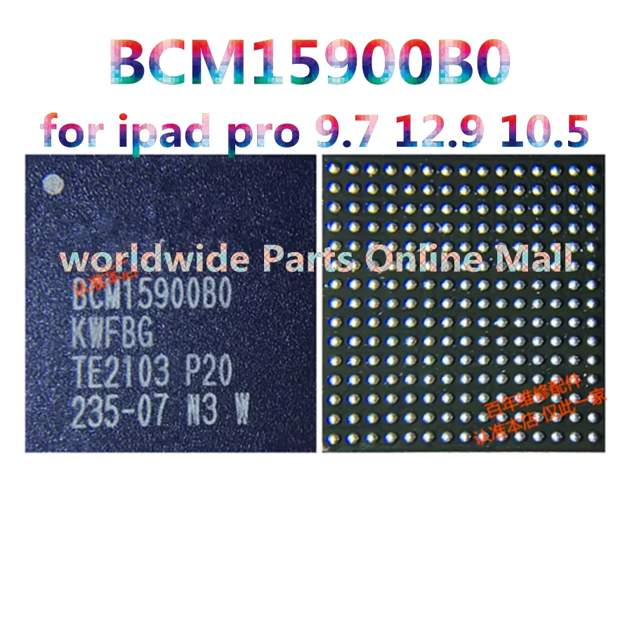 

3 шт.-20 шт. BCM15900B0 BCM15900B0KWFBG BCM15900BO BCM15900B0K Touch IC для ipad pro 9,7 12,9 10,5