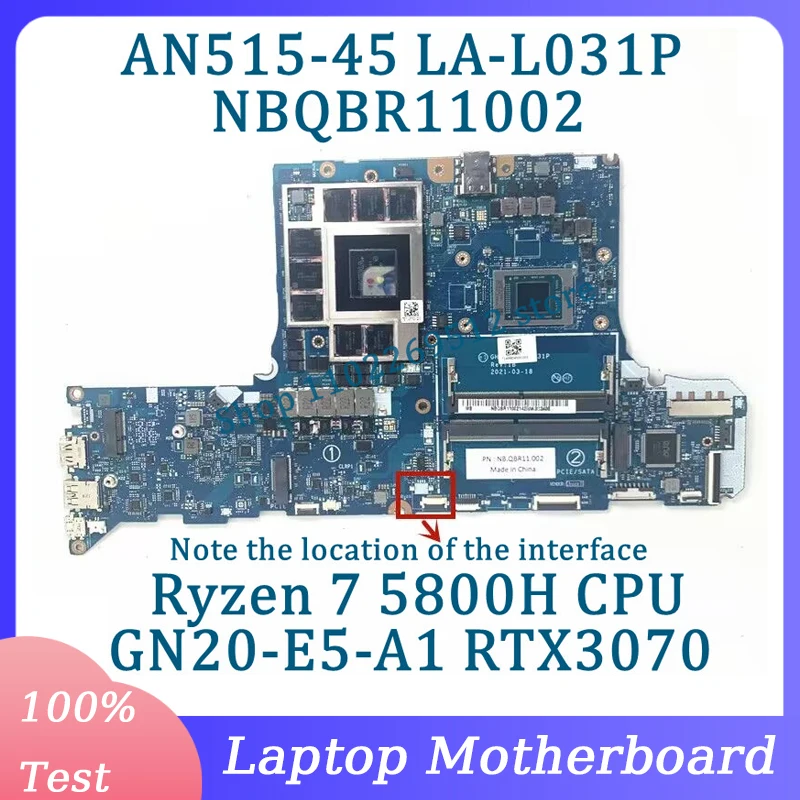 

GH53Z LA-L031P NBQBR11002 For Acer AN515-45 AN517-41 Laptop Motherboard With Ryzen 7 5800H CPU GN20-E5-A1 RTX3070 100% Tested OK