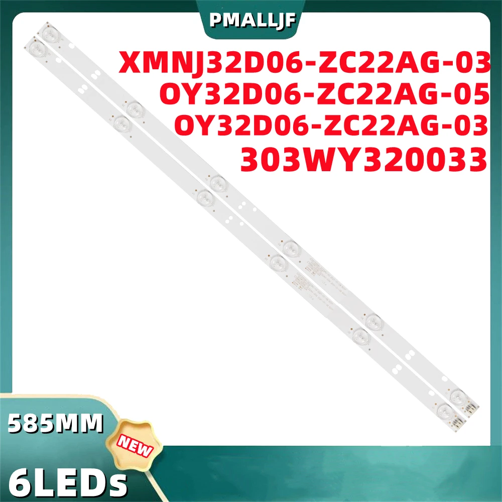 LED Backlight Bar 32V7 32F4X 32D18 XMNJ32D06-ZC22AG-03 XMNJ32D06