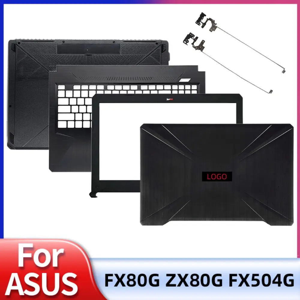 

For Asus FX80 FX80G FX80GD Fx504 FX504G FX504GD FX504GE LCD Back Cover LCD Front Bezel Palmrest upper Cover Bottom Base Case