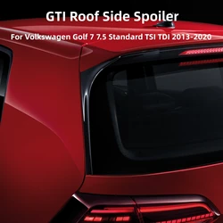 Gloss Black GTI Style Rear Roof Side Spoiler Wing For Volkswagen Golf 7 7.5 Standard TSI TDI 2013-2020