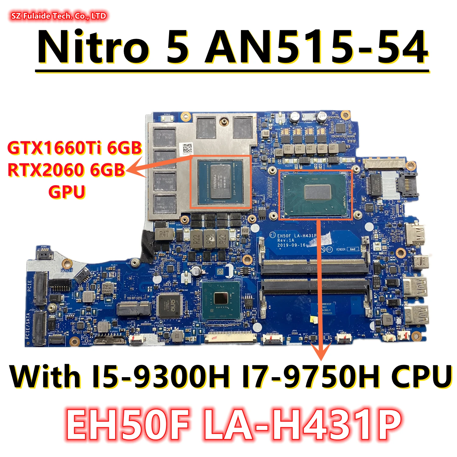 

EH50F LA-H431P For Acer Nitro 5 AN515-54 Laptop Motherboard With I5-9300H I7-9750H CPU GTX1660Ti 6GB RTX2060 6GB GPU 100% Work