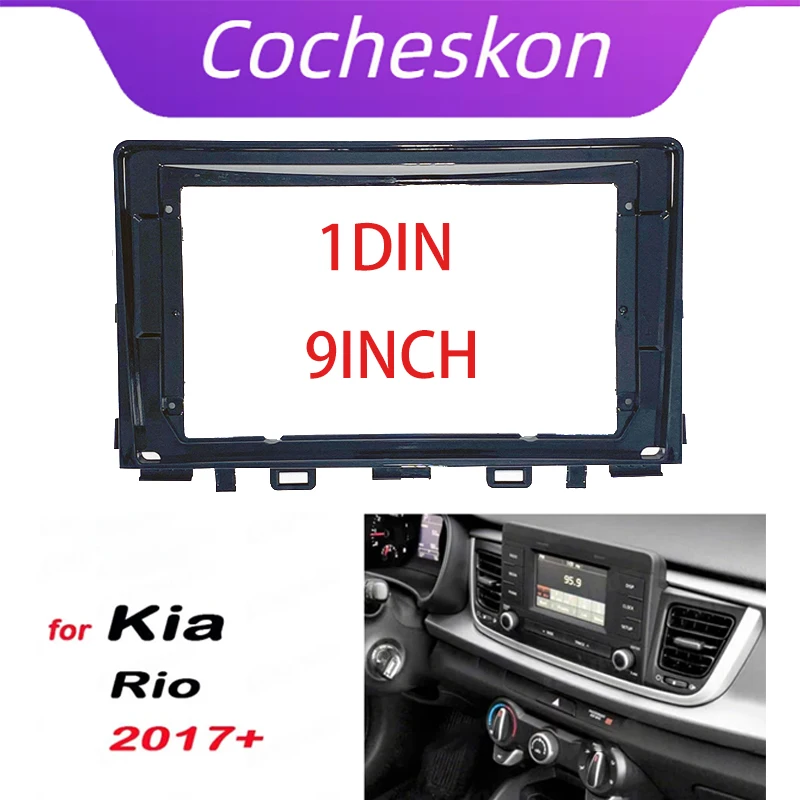 

Автомобильный радиоприемник Cocheskon, 1 DIN, 9 дюймов, установка DVD, GPS, Mp5, пластиковая панель Fascia, рамка для KIA Rio 2017 +, комплект крепления для приборной панели