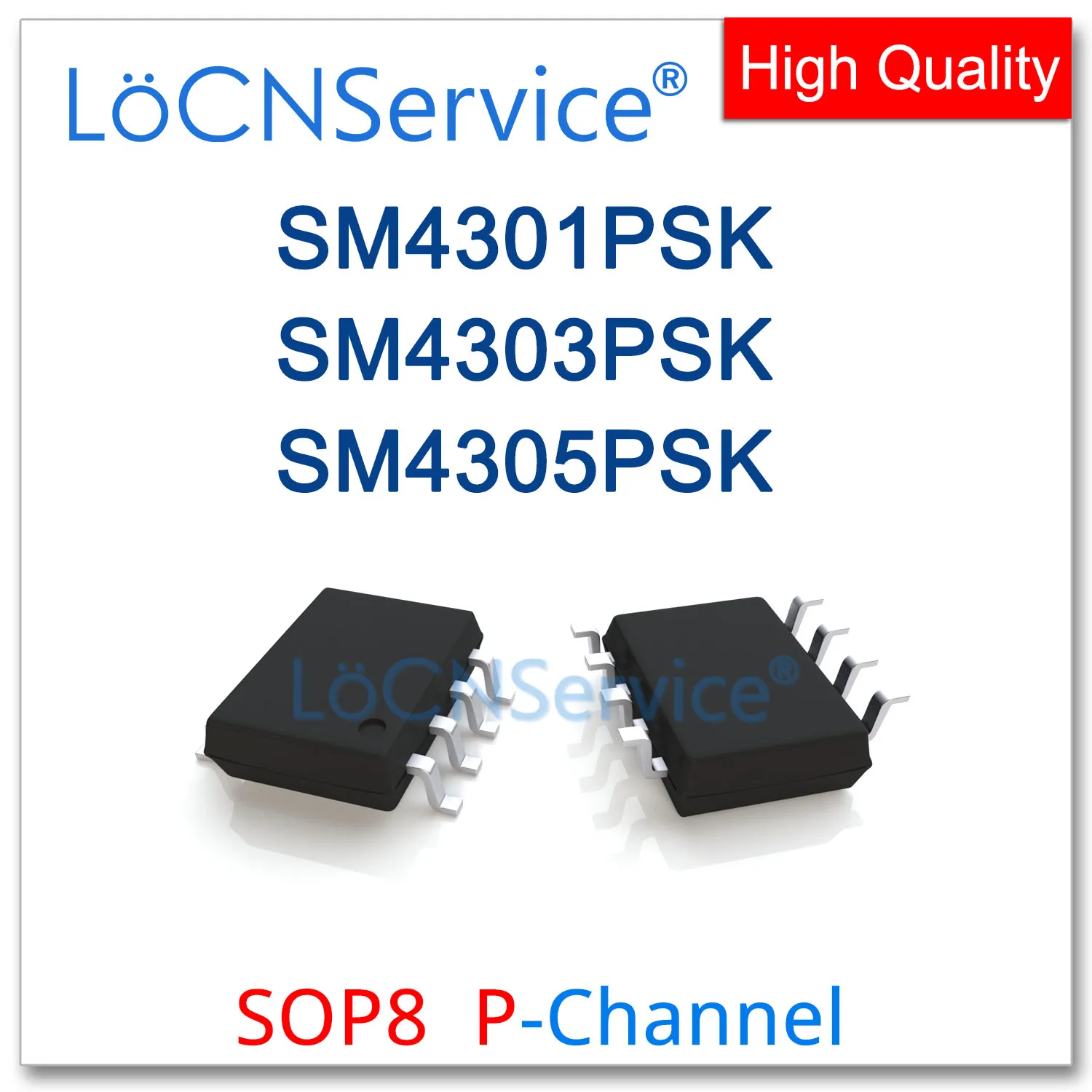 

LoCNService 50PCS 500PCS SOP8 SM4301PSK SM4303PSK SM4305PSK P-CHANNEL High quality