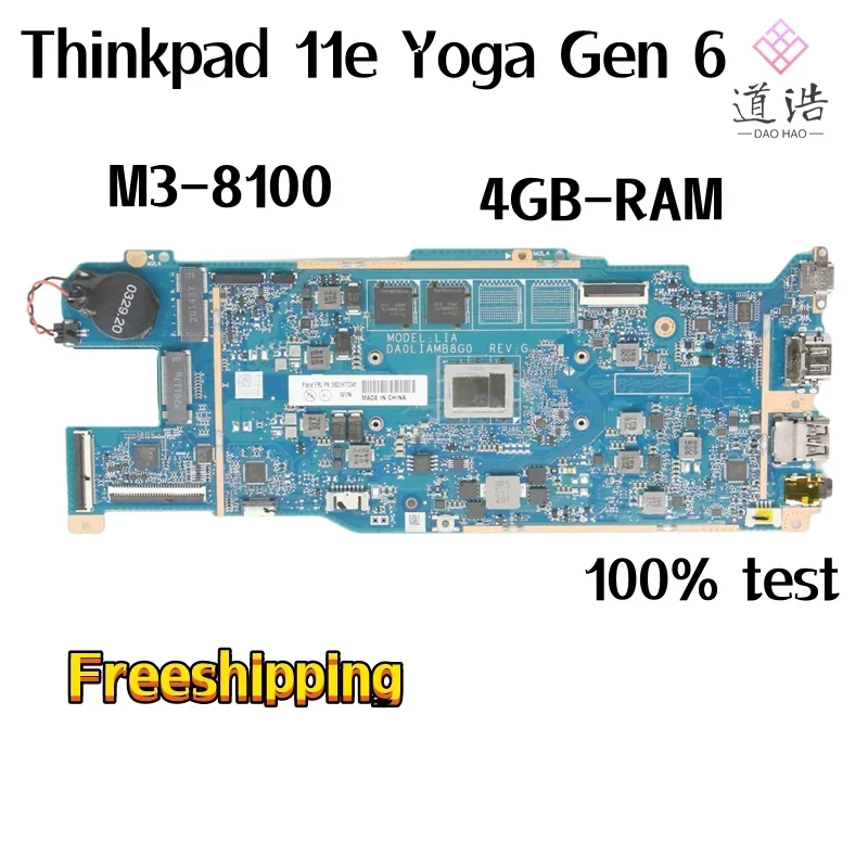 DA0LIAMB8G0 For Lenovo Thinkpad 11e Yoga Gen 6 Laptop Motherboard 5B20W77246 M3-8100 CPU 4GB RAM 1 S527e7b8e82844a839c275d49e660b046q