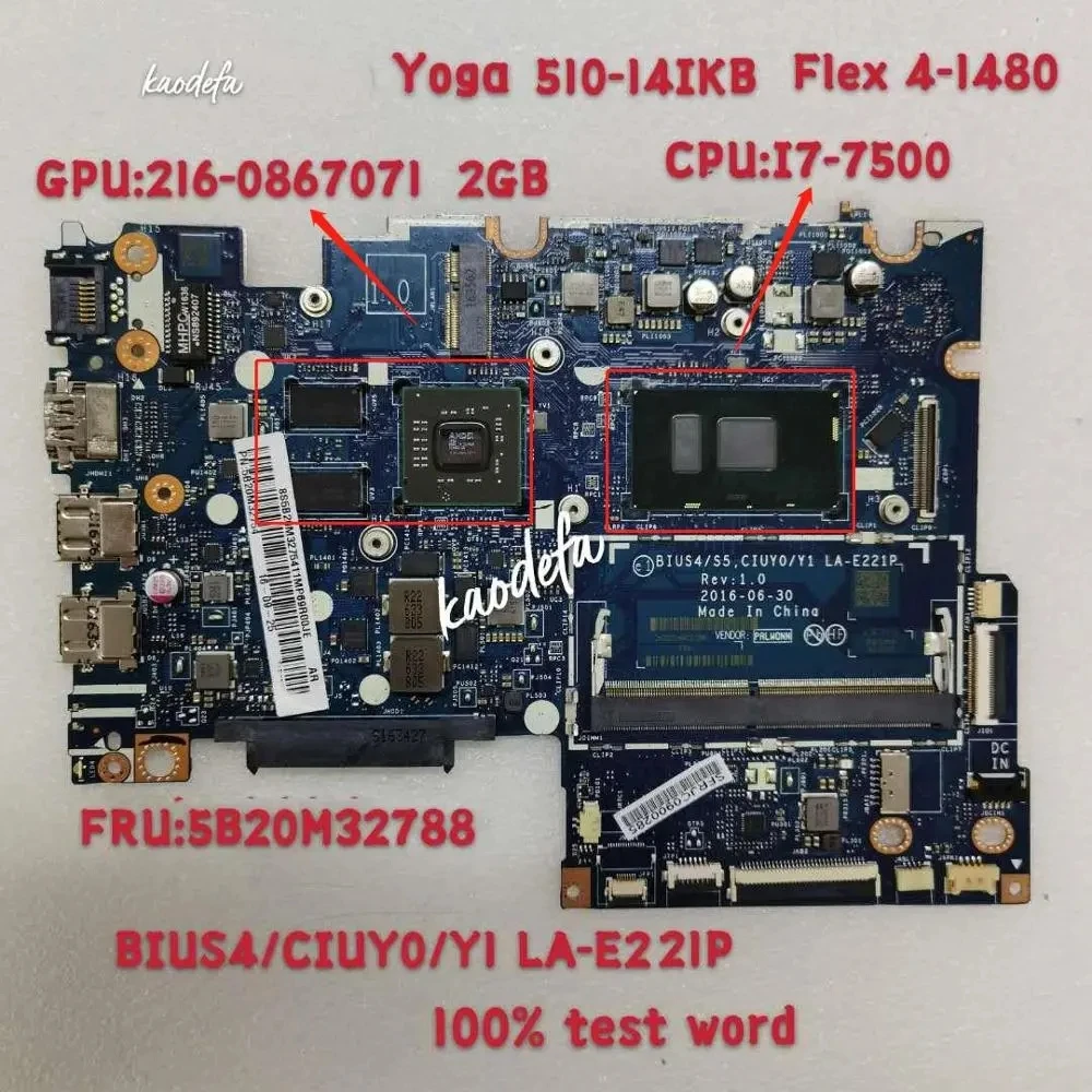 

BIUS4/CIUY0/Y1 LA-E221P Yoga/510-14ikb Lenovo Laptop Motherboard CPU:I7-7500 GPU 2G FRU 5B20M32788 100% Test Ok