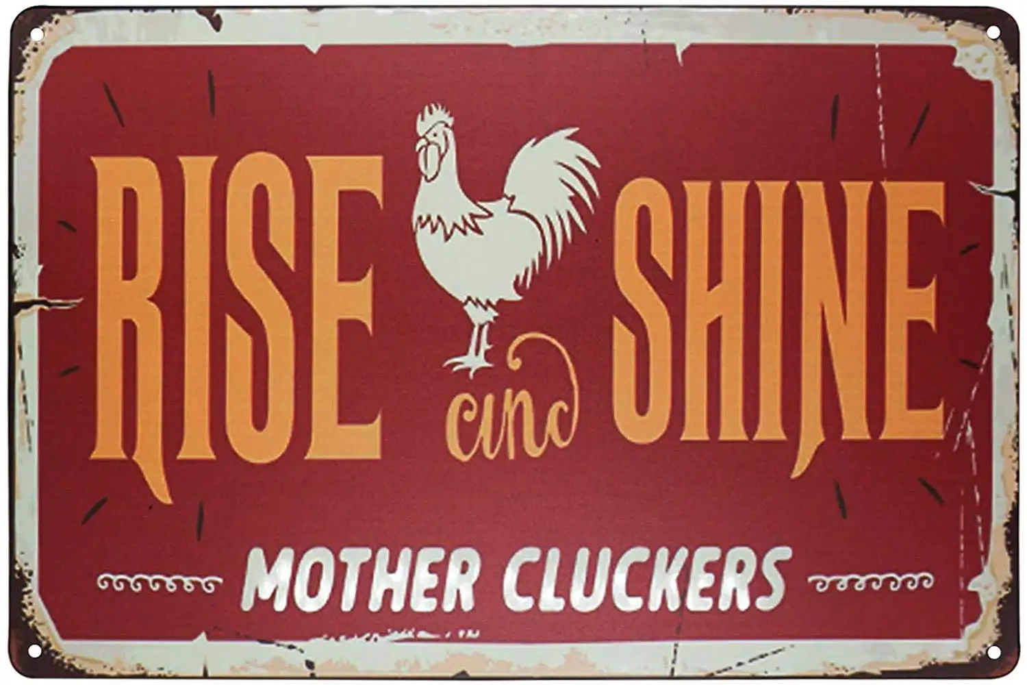 

Rise and Shine Mother Cluckers White Chicken Retro Vintage Metal Tin Signs Farm Decorative Country Home Decor Signs Gift 8"