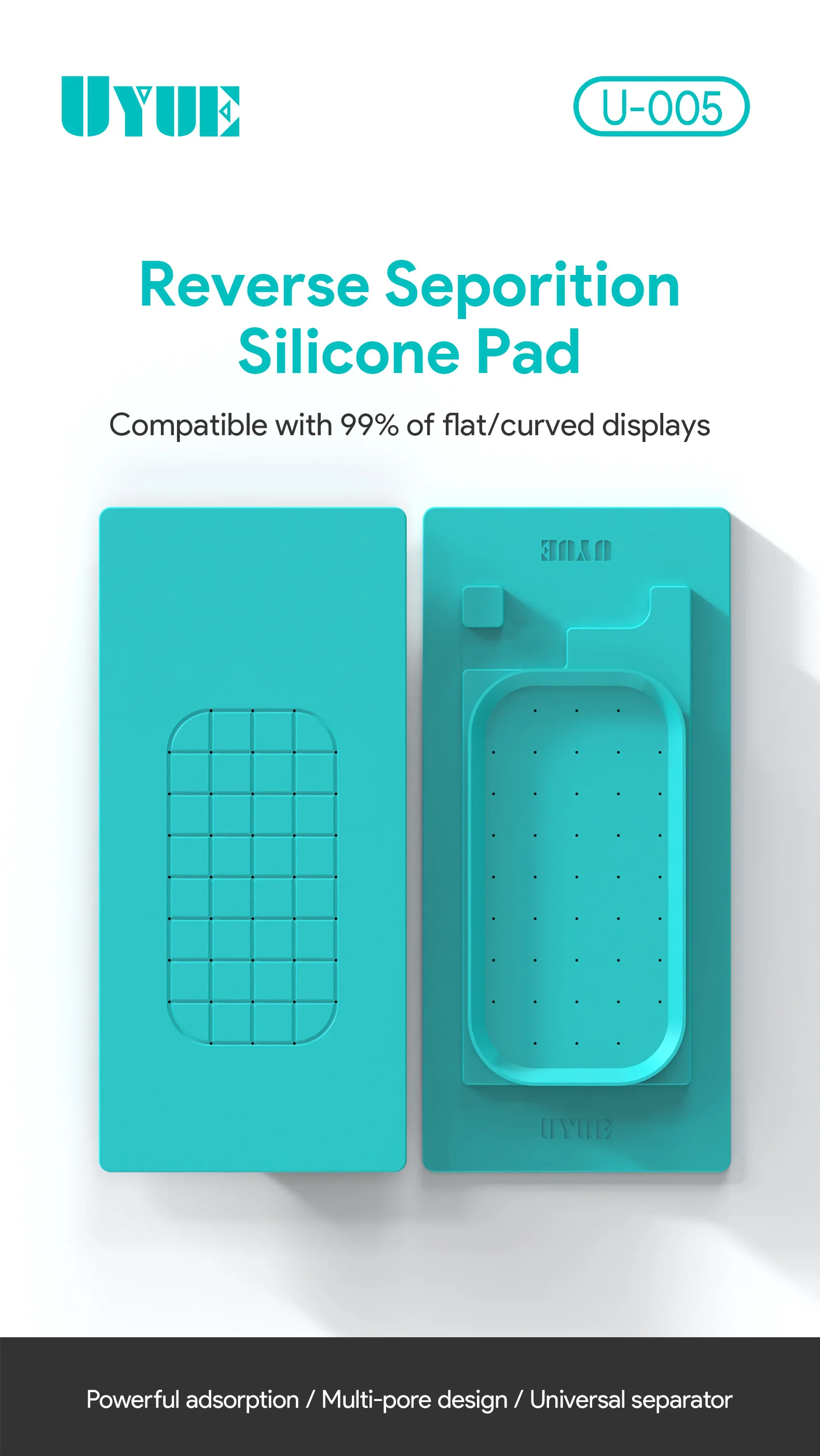UYUE U-005 리버스 세포레이션 실리콘 패드, 99%의 평면/곡면 디스플레이..