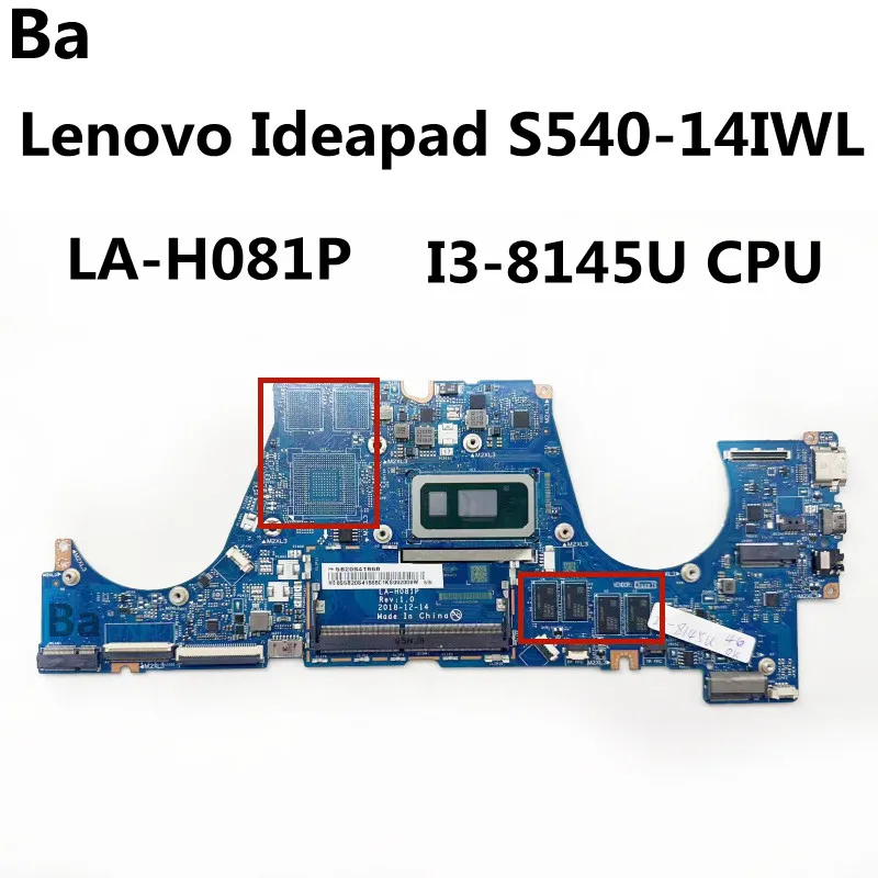 

For Lenovo IDEAPAD S540-14IWL Laptop Motherboard LA-H081P With I3-8145U CPU 4G 100% Tested Fully Work