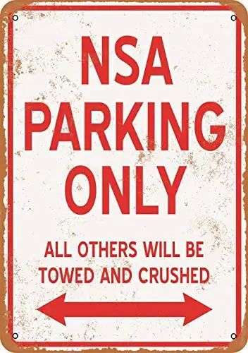 

Outdoor Decor Aluminum Sign 12x8Inch,NSA Parking Only,Vintage Metal Tin Sign Garage Office Club Bar Wall Art Deco Cafe Shop Home