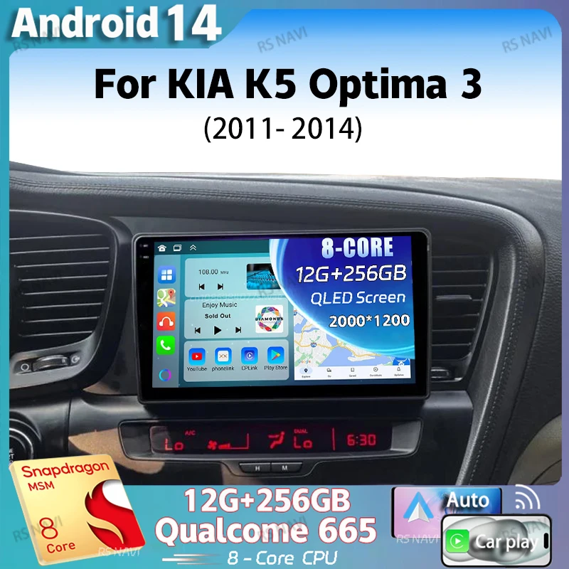 

Android 14 For KIA K5 Optima 3 2011-2015 2K QLED Android Car Radio Multimedia Video Player GPS Stereo CarPlay 4G Head Unit