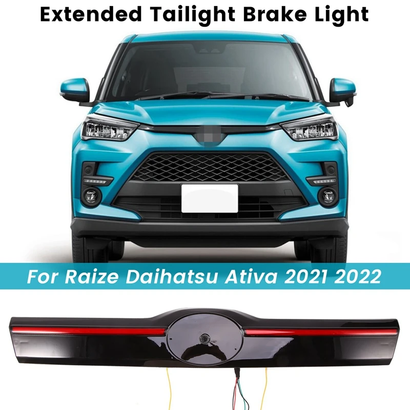 

Car LED Extended Tailight Brake Light For Toyota Raize Daihatsu Ativa 2021 2022 Start Streamer