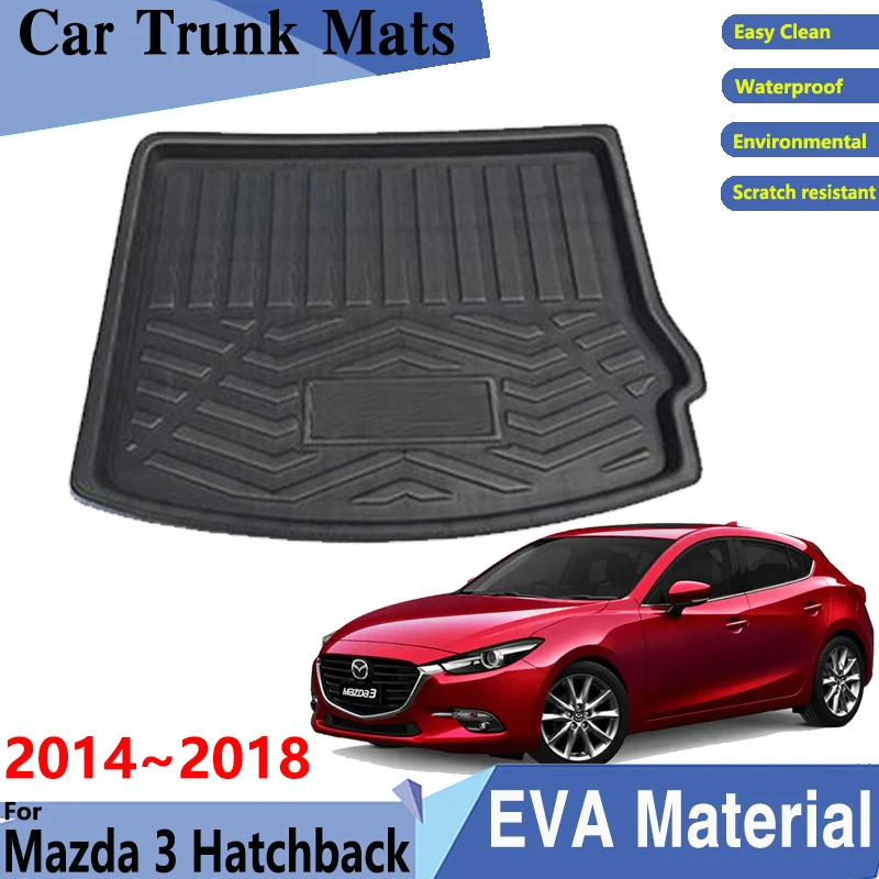 Kofferraum matten für Mazda 3 m3 Axela Bm Luke Fließheck 2014 ~ 2018 Kofferraum  Kofferraum Organizer Heck polster 3d Eva Material Zubehör - AliExpress