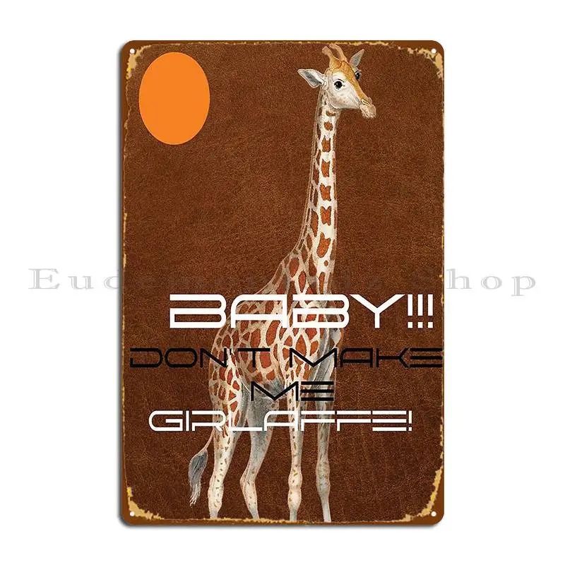 

Don T Make Me Girlaugh Metal Sign Poster PaintingDesign Cinema Customize Cave Tin Sign Poster