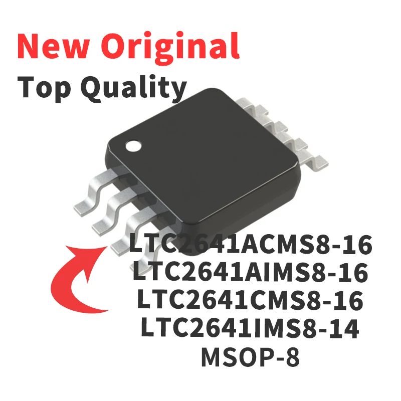 

1 PCS LTC2641ACMS8-16 LTC2641AIMS8-16 LTC2641CMS8-16 LTC2641IMS8-14 MSOP-8 New Original Chip IC