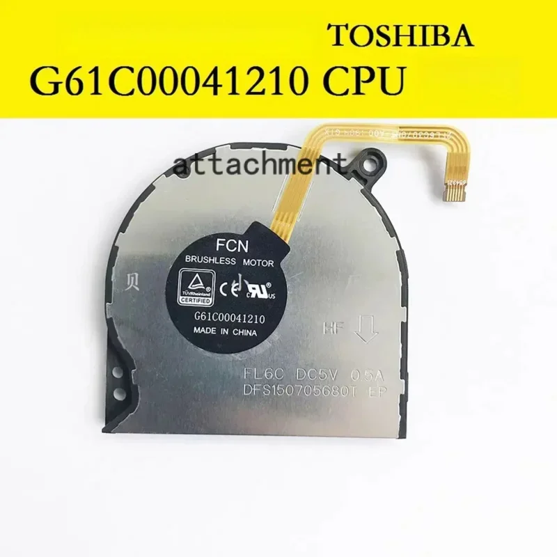 

New CPU Cooler Fan FOR TOSHIBA PORTEGE X30T-E G61C00041210 FL6C DC5V 0.5A DFS150705680T 6PIN