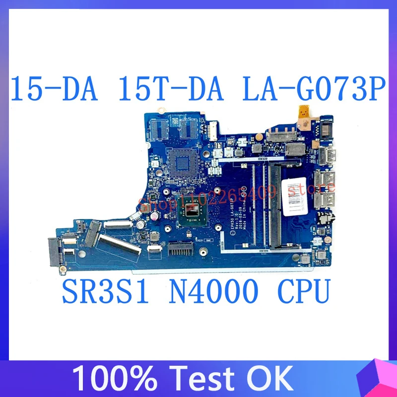Laptop Motherboard para hp 15-da 15t-da com Sr3s1 N4000 Cpu Ddr4 100 Testado Alta Qualidade Epk50 La-g073p