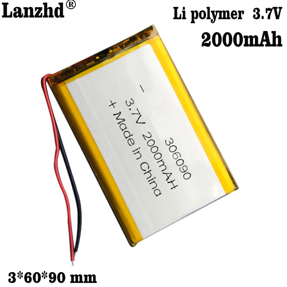 

306090 3.7V Lithium Polymer 2000mAh Rechargeable Battery For MP4 GPS PSP Tablet PC LED Light Bluetooth Speaker Li-ion Lipo Cell