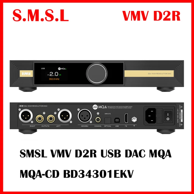 SMSL VMV D2R High-Res Audio DAC BD34301EKV MQA-CD Support DSD512