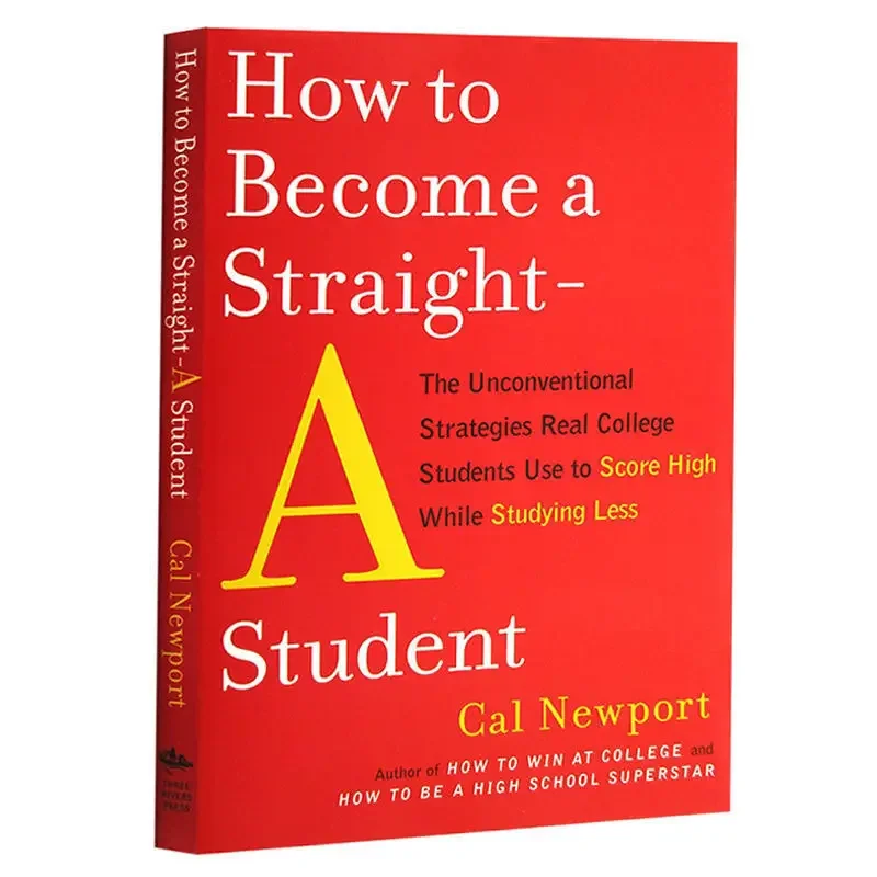 

How to Become a Straight - A Student by Cal Newport Self-improvement Classic Learning Guide Genuine Books