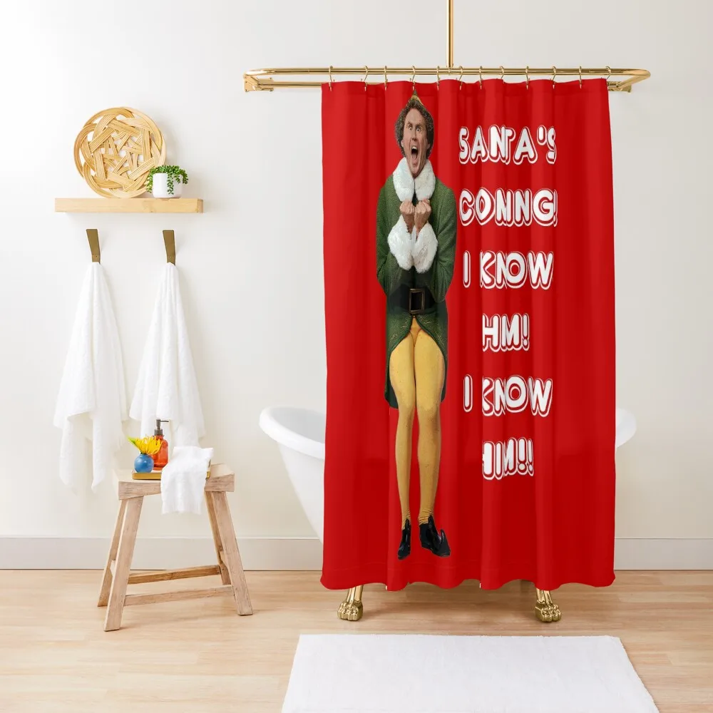 

SANTA'S COMING! I KNOW HIM! Elf The Movie Will Ferrell Buddy Christmas Shower Curtain Curtains