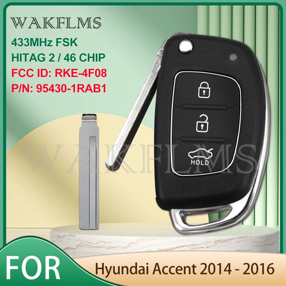 FCC ID: RKE-4F08 For Hyundai Accent 2014 2015 Flip Remote Key 433MHz 46 CHIP 95430-1RAB1