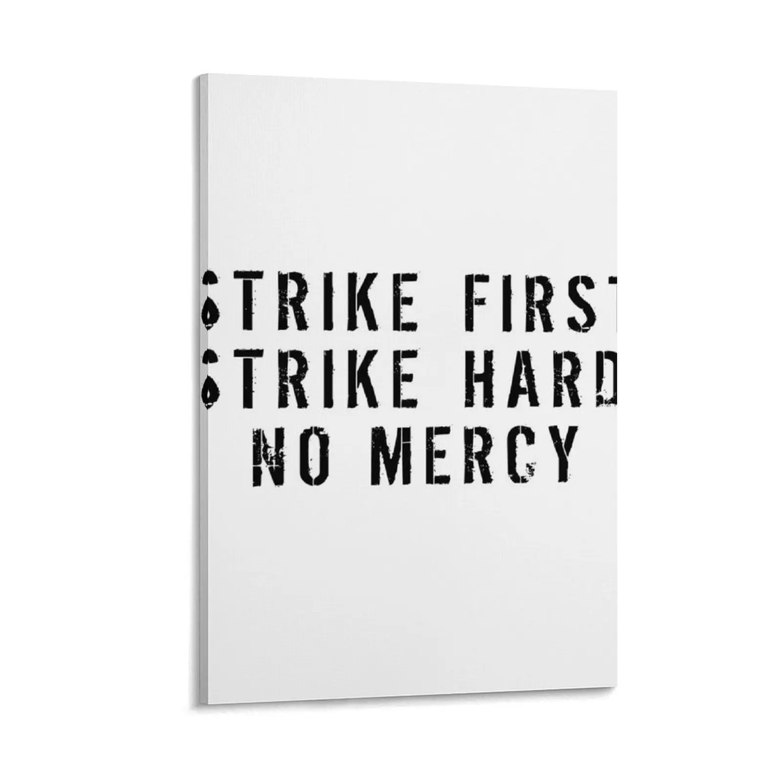 

Strike First Strike Hard No Mercy Canvas Painting posters anime accessories for home decor Paintings for bedroom