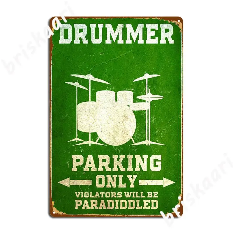 Batterista Solo Parcheggio Violatori Sarà Parameddled Vintage Green Metal Platform Poster Retro Bar Cave Wall Cave Placche